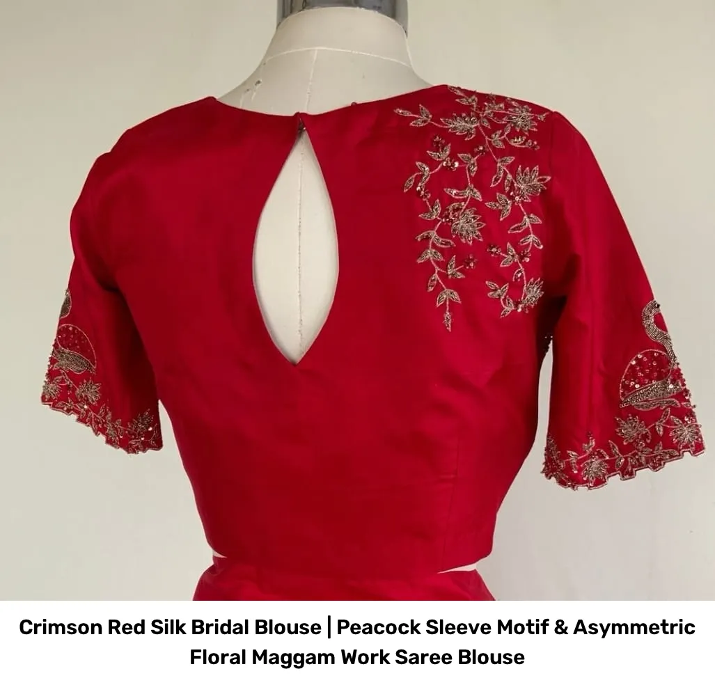 Crimson Red Silk Bridal Blouse | Peacock Sleeve Motif & Asymmetric Floral Maggam Work Saree Blouse 2
