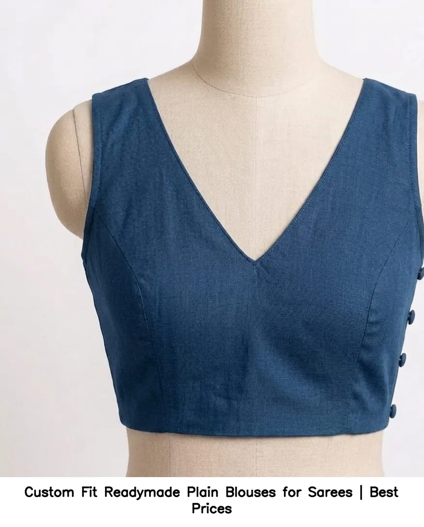 Custom Fit Readymade Plain Blouses for Sarees | Best Prices 4