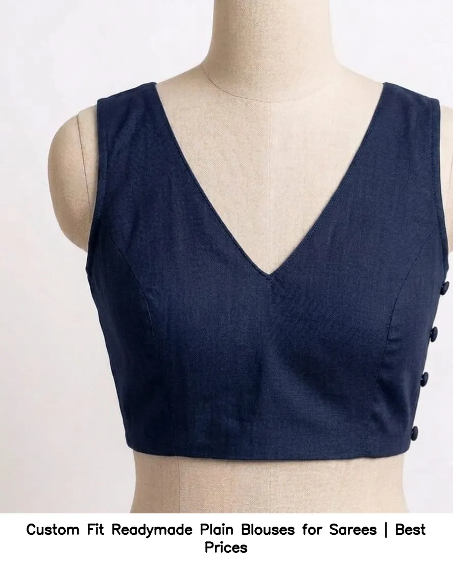 Custom Fit Readymade Plain Blouses for Sarees | Best Prices 5