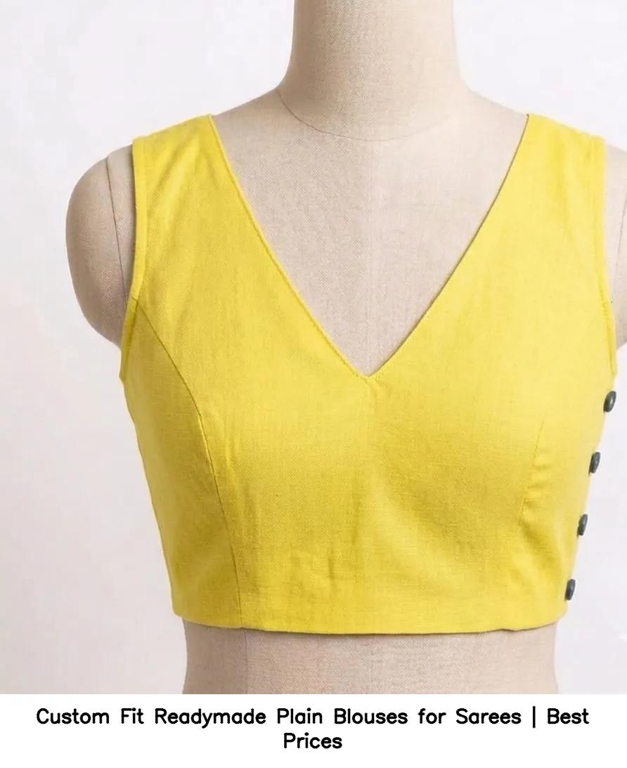 Custom Fit Readymade Plain Blouses for Sarees | Best Prices 7