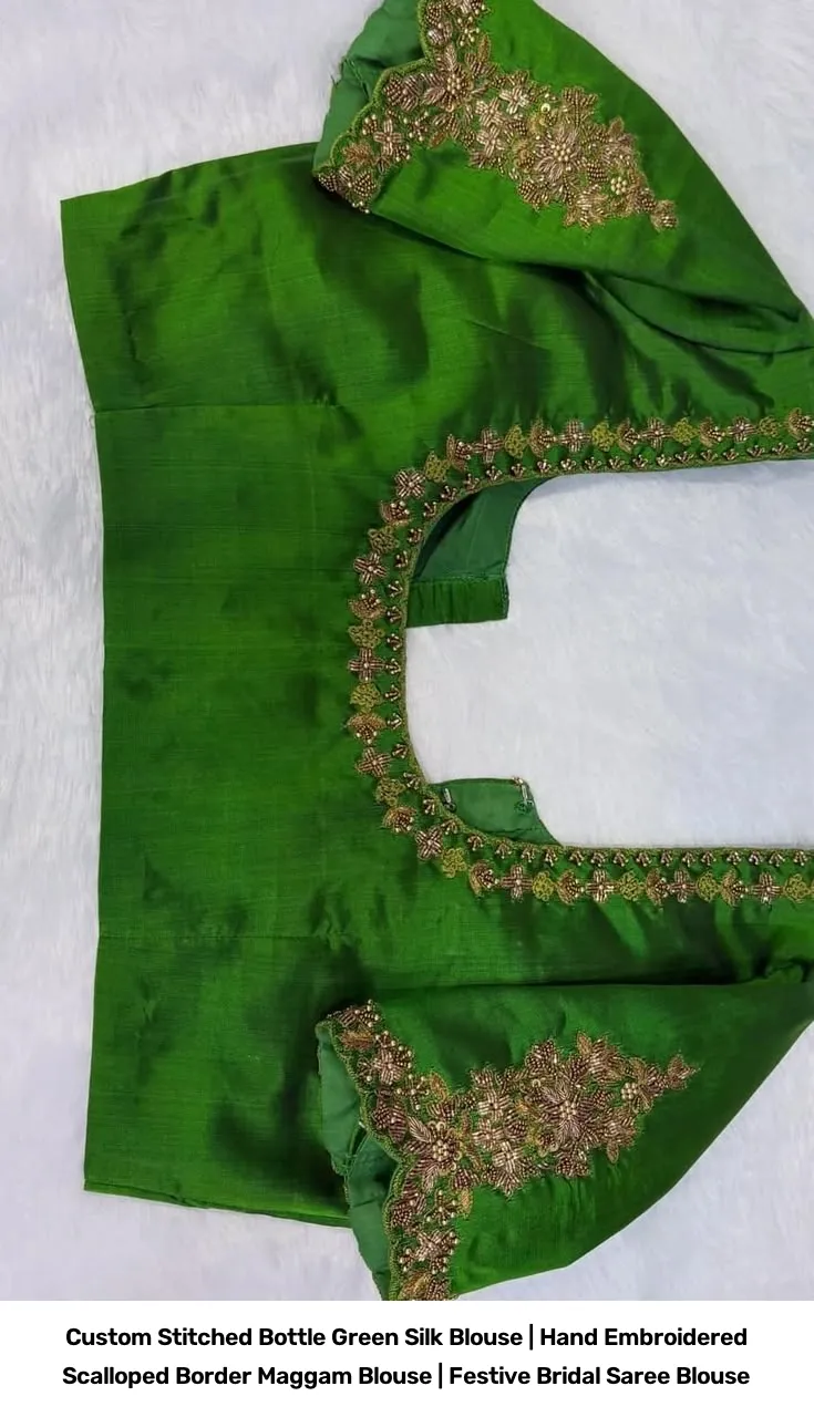 Custom Stitched Bottle Green Silk Blouse | Hand Embroidered Scalloped Border Maggam Blouse | Festive Bridal Saree Blouse 2