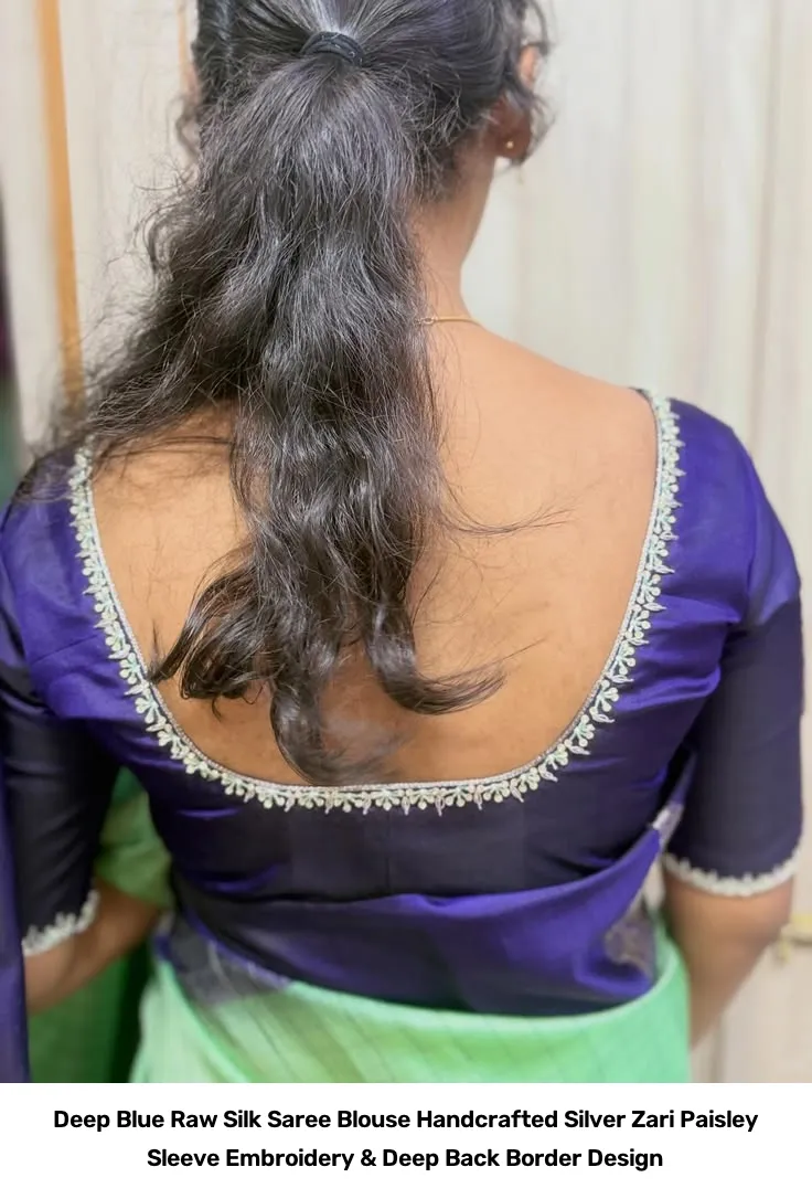 Deep Blue Raw Silk Saree Blouse – Handcrafted Silver Zari Paisley Sleeve Embroidery & Deep Back Border Design 4