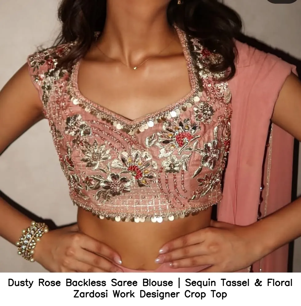 Dusty Rose Backless Saree Blouse | Sequin Tassel & Floral Zardosi Work Designer Crop Top 3