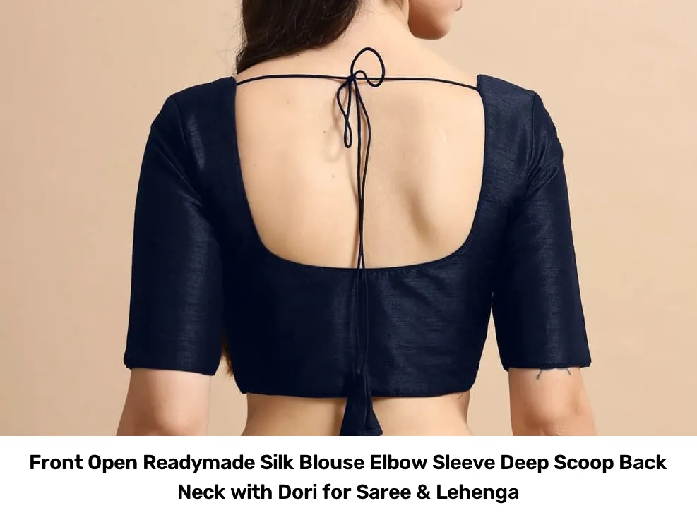Front Open Readymade Silk Blouse – Elbow Sleeve Deep Scoop Back Neck with Dori for Saree & Lehenga 5
