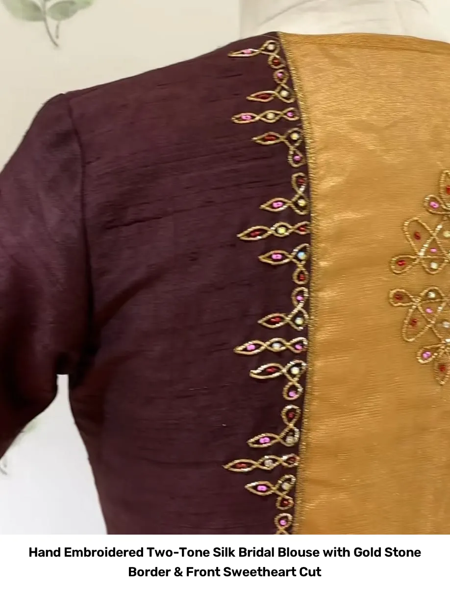Hand Embroidered Two-Tone Silk Bridal Blouse with Gold Stone Border & Front Sweetheart Cut 2