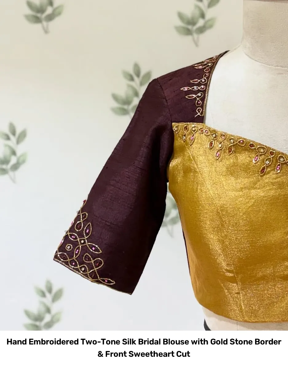 Hand Embroidered Two-Tone Silk Bridal Blouse with Gold Stone Border & Front Sweetheart Cut 4