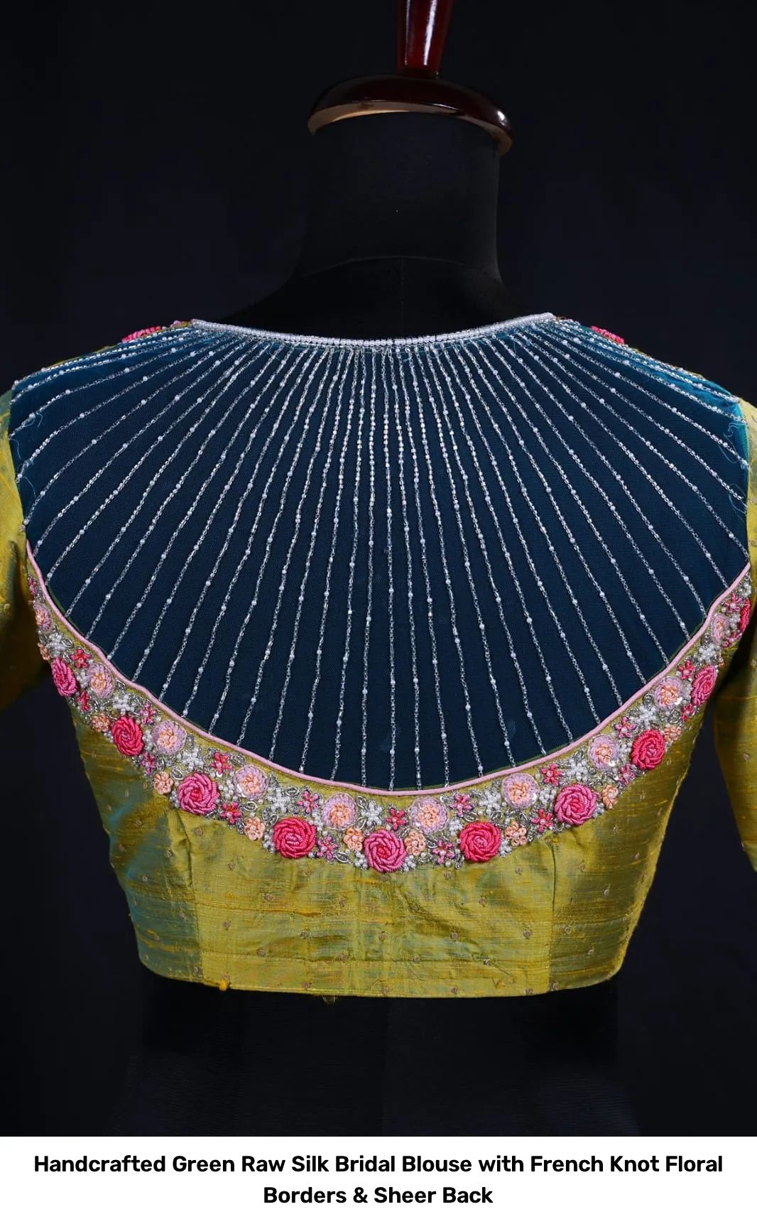 Handcrafted Green Raw Silk Bridal Blouse with French Knot Floral Borders & Sheer Back 3