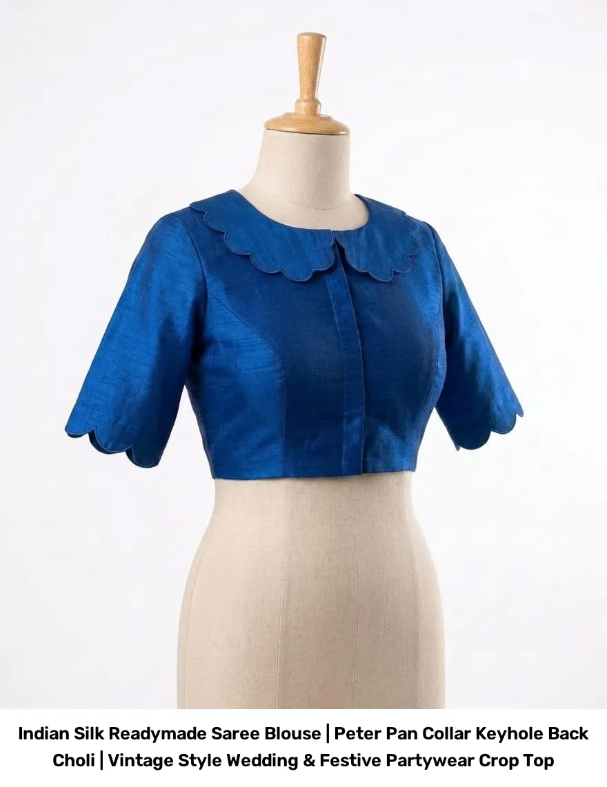 Indian Silk Readymade Saree Blouse | Peter Pan Collar Keyhole Back Choli | Vintage Style Wedding & Festive Partywear Crop Top 2