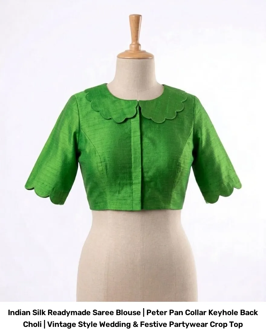 Indian Silk Readymade Saree Blouse | Peter Pan Collar Keyhole Back Choli | Vintage Style Wedding & Festive Partywear Crop Top 6