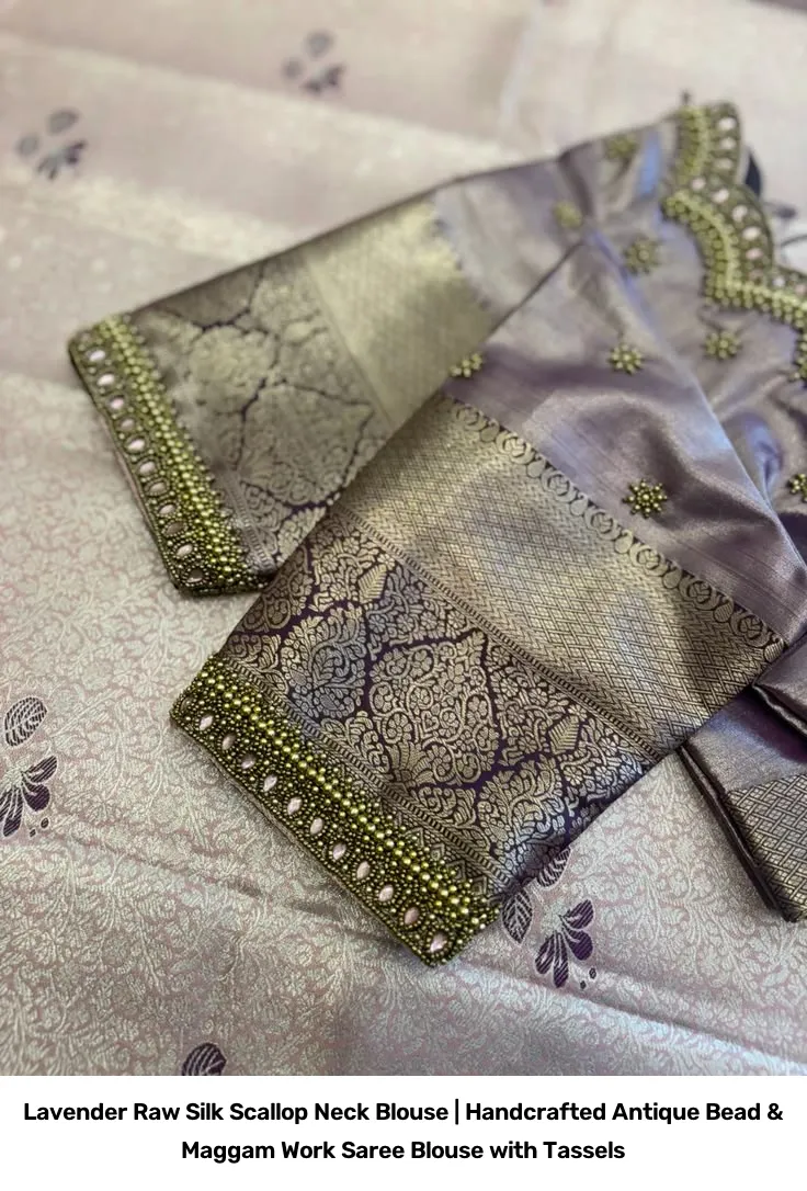 Lavender Raw Silk Scallop Neck Blouse | Handcrafted Antique Bead & Maggam Work Saree Blouse with Tassels 2