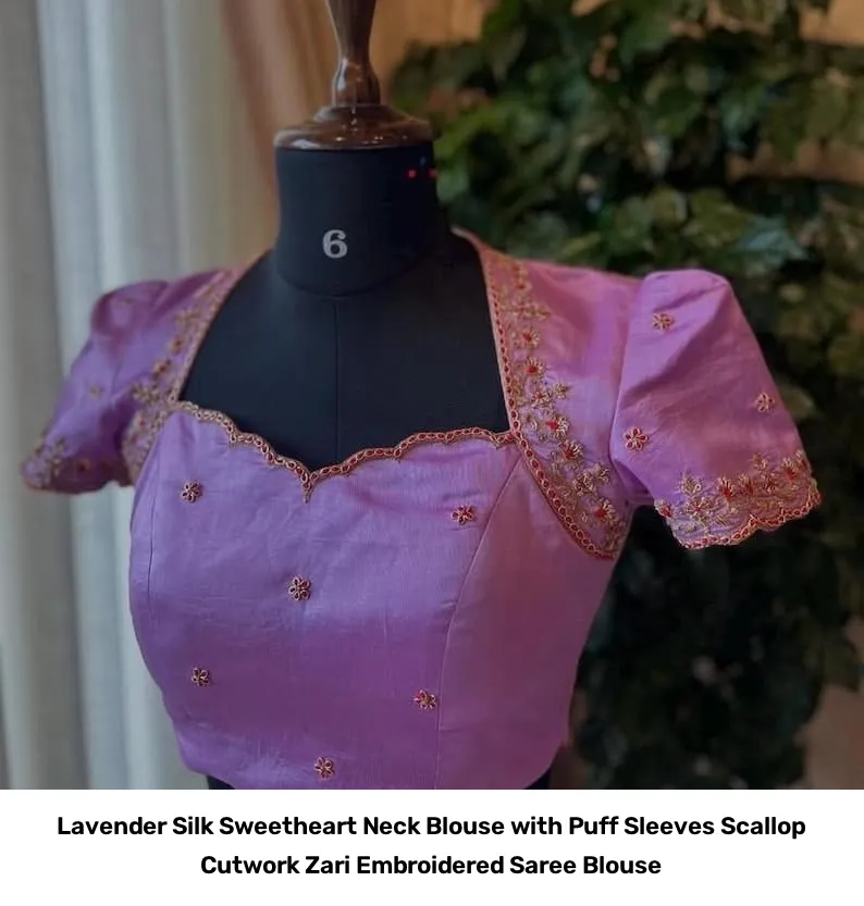 Lavender Silk Sweetheart Neck Blouse with Puff Sleeves – Scallop Cutwork Zari Embroidered Saree Blouse 5