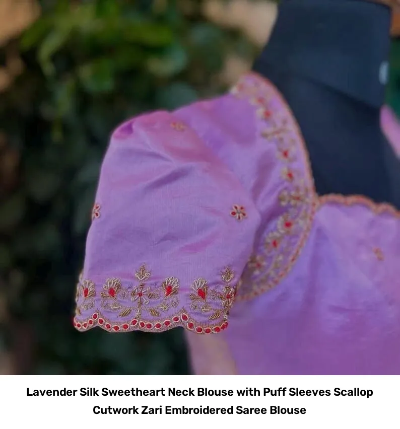 Lavender Silk Sweetheart Neck Blouse with Puff Sleeves – Scallop Cutwork Zari Embroidered Saree Blouse 6
