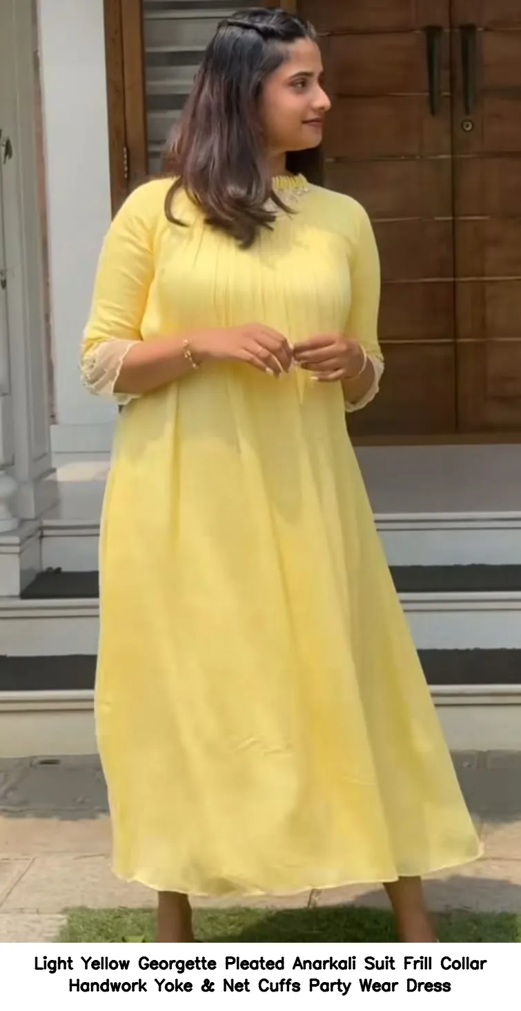 Light Yellow Georgette Pleated Anarkali Suit – Frill Collar Handwork Yoke & Net Cuffs Party Wear Dress 4