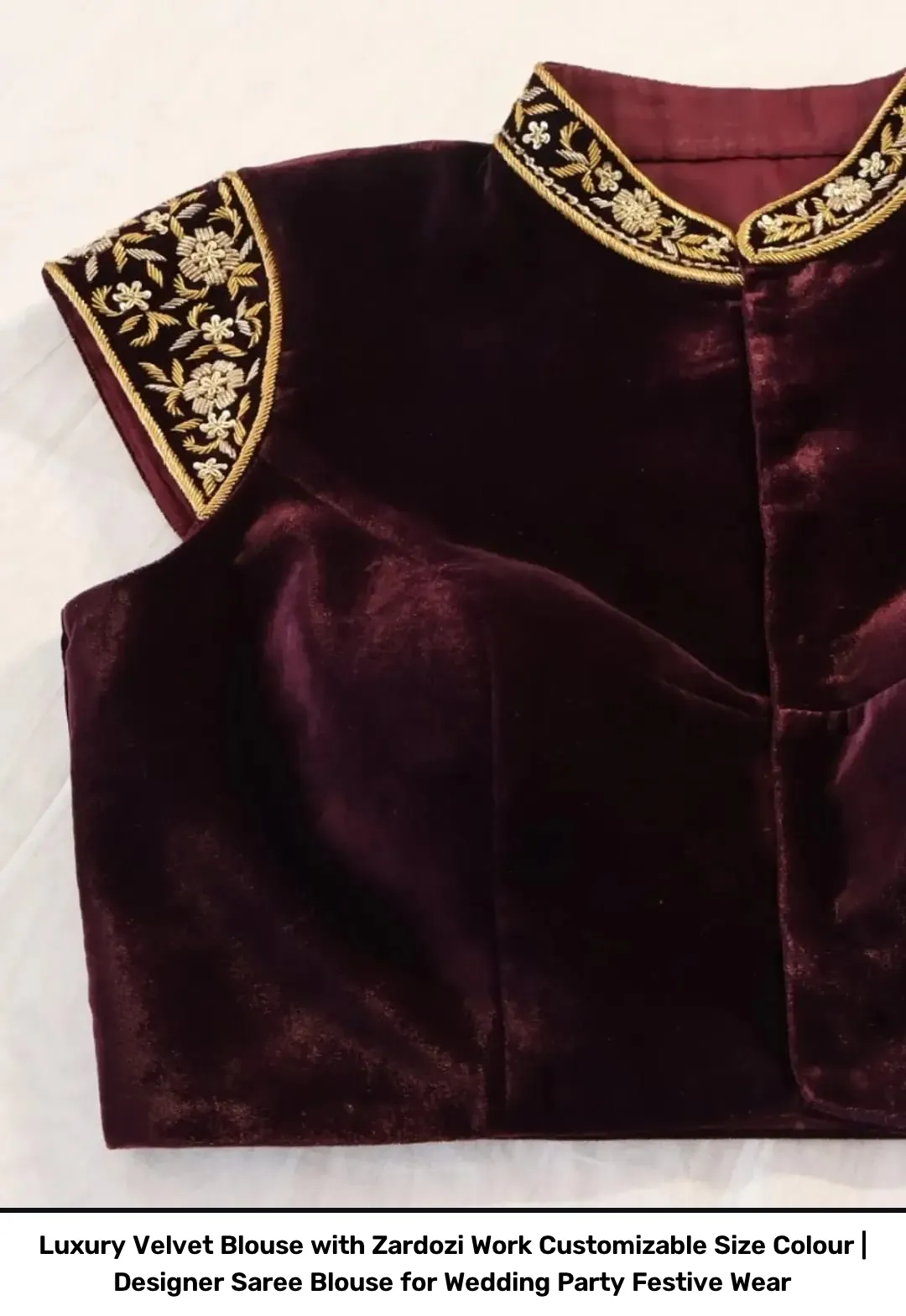 Luxury Velvet Blouse with Zardozi Work – Customizable Size  Colour | Designer Saree Blouse for Wedding Party  Festive Wear 5