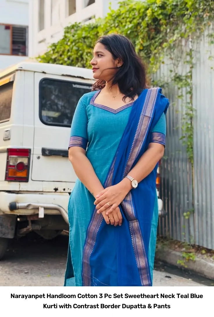 Narayanpet Handloom Cotton 3 Pc Set – Sweetheart Neck Teal Blue Kurti with Contrast Border Dupatta & Pants 3