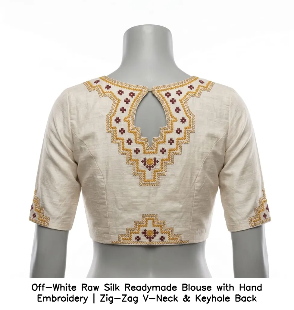 Off-White Raw Silk Readymade Blouse with Hand Embroidery | Zig-Zag V-Neck & Keyhole Back 6