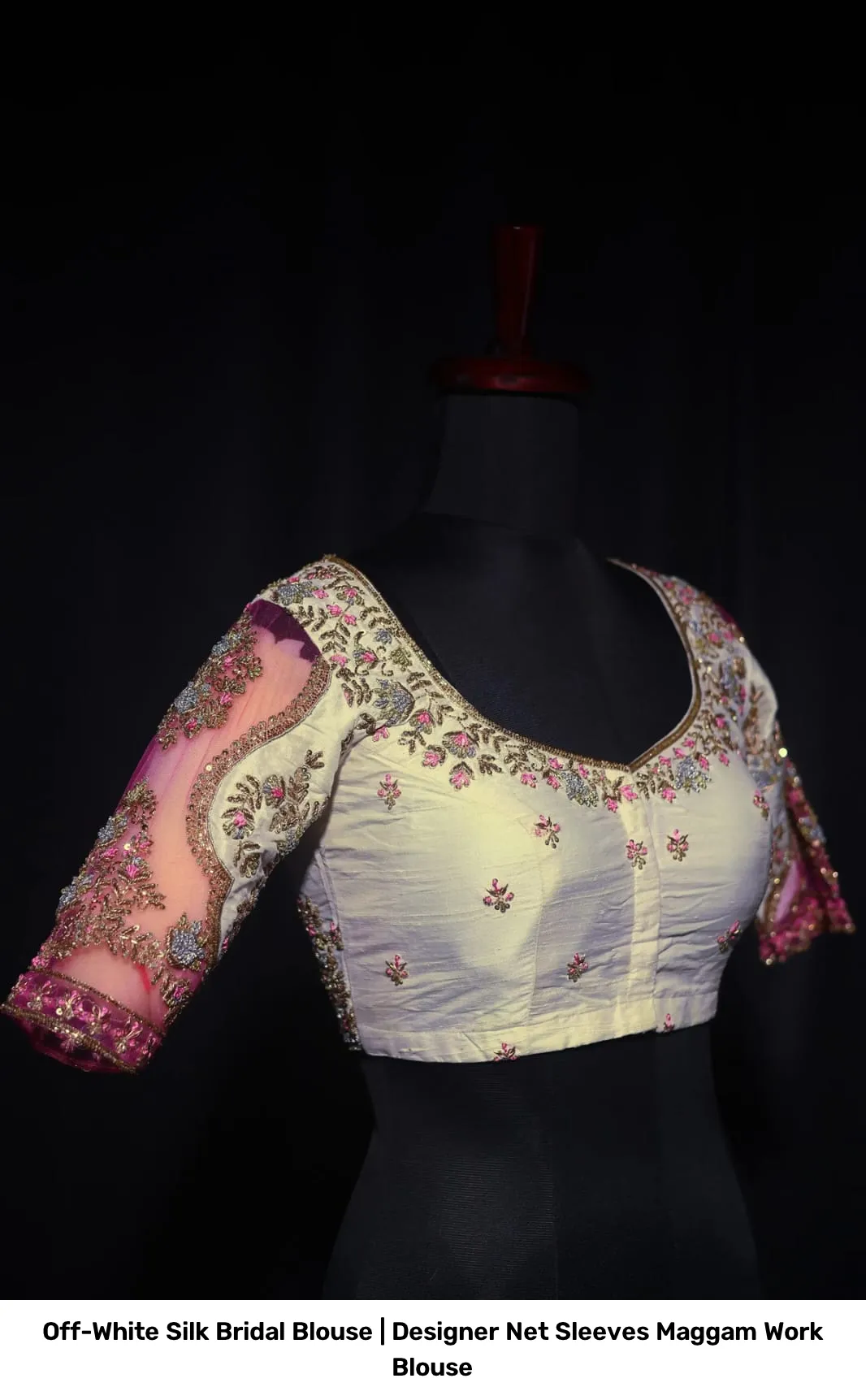 Off-White Silk Bridal Blouse | Designer Net Sleeves Maggam Work Blouse 3