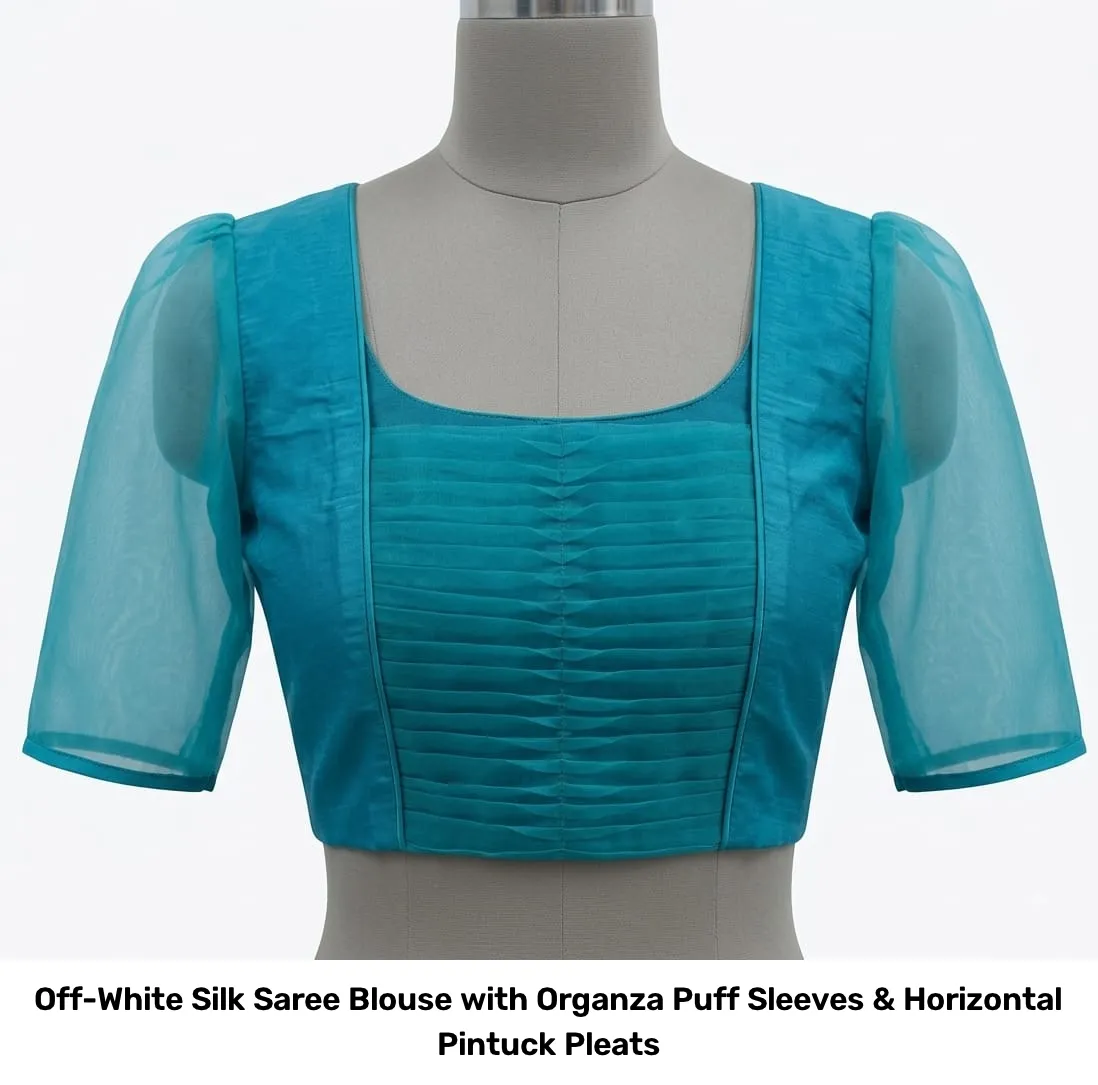 Off-White Silk Saree Blouse with Organza Puff Sleeves & Horizontal Pintuck Pleats 3