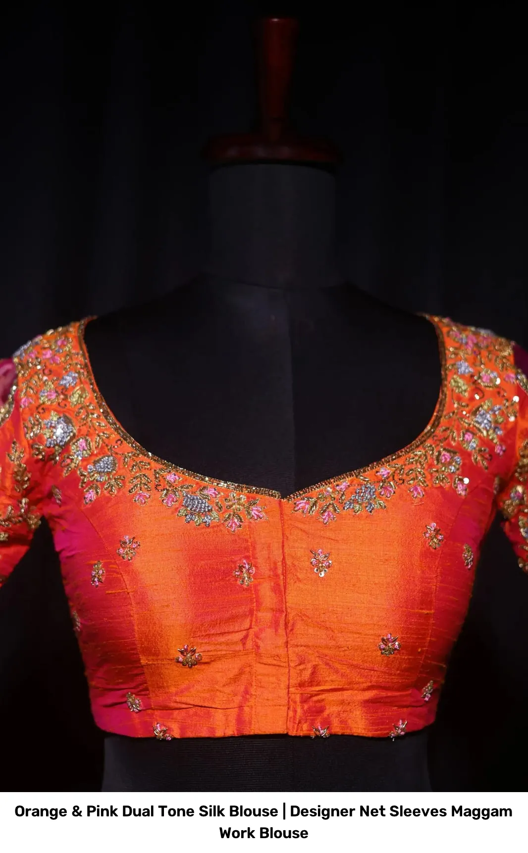 Orange & Pink Dual Tone Silk Blouse | Designer Net Sleeves Maggam Work Blouse 3