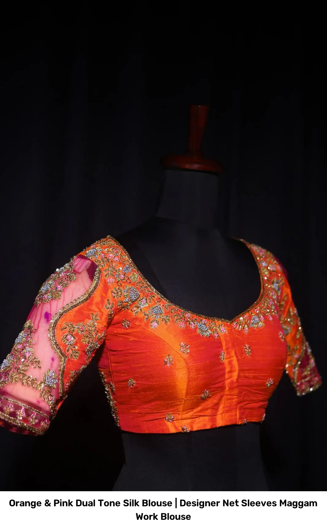 Orange & Pink Dual Tone Silk Blouse | Designer Net Sleeves Maggam Work Blouse 4
