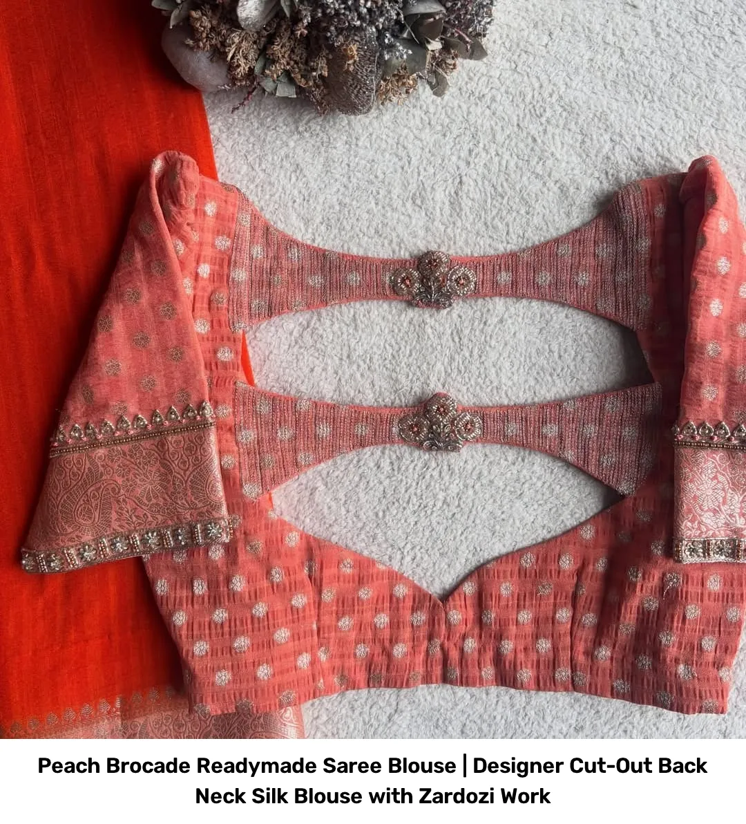 Peach Brocade Readymade Saree Blouse | Designer Cut-Out Back Neck Silk Blouse with Zardozi Work 3