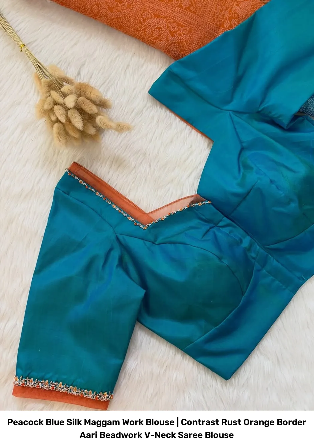 Peacock Blue Silk Maggam Work Blouse | Contrast Rust Orange Border Aari Beadwork V-Neck Saree Blouse 3