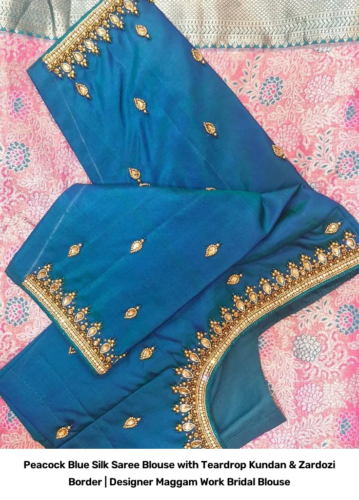 Peacock Blue Silk Saree Blouse with Teardrop Kundan & Zardozi Border | Designer Maggam Work Bridal Blouse 3