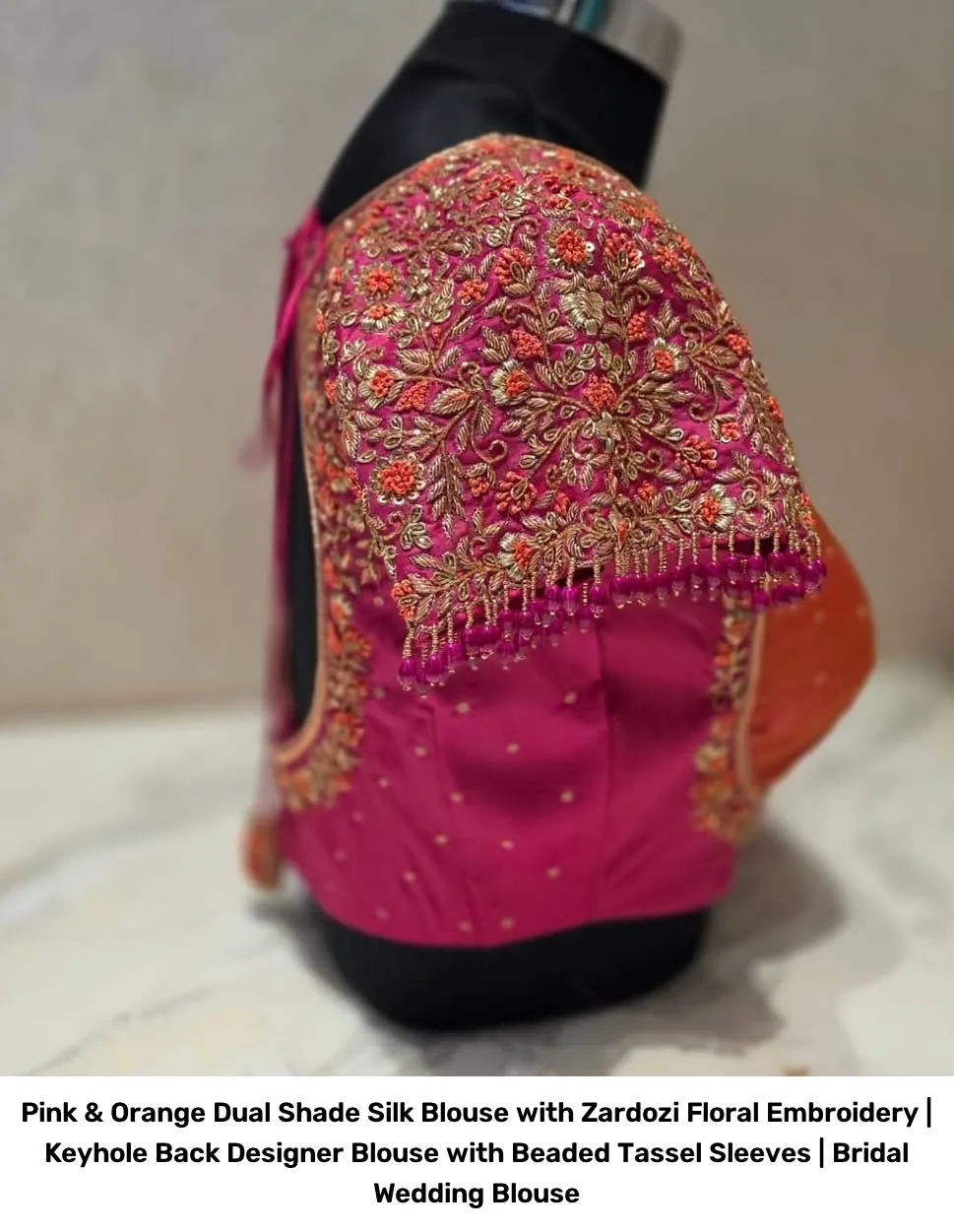 Pink & Orange Dual Shade Silk Blouse with Zardozi Floral Embroidery | Keyhole Back Designer Blouse with Beaded Tassel Sleeves | Bridal Wedding Blouse 2