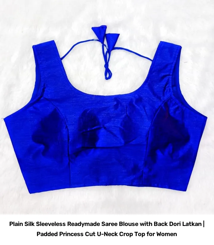 Plain  Silk Sleeveless Readymade Saree Blouse with Back Dori Latkan | Padded Princess Cut U-Neck Crop Top for Women 2