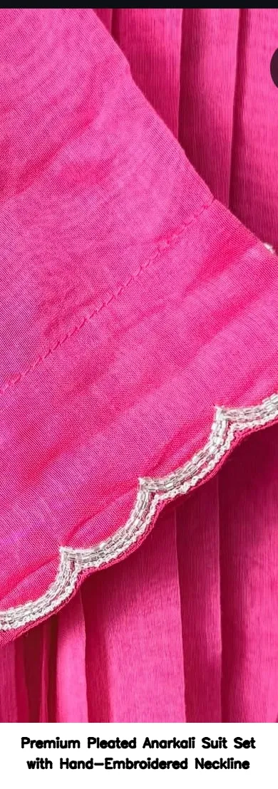 Premium Pleated Anarkali Suit Set with Hand-Embroidered Neckline 18