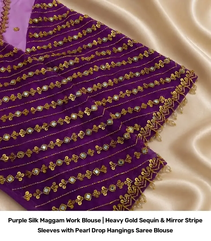 Purple Silk Maggam Work Blouse | Heavy Gold Sequin & Mirror Stripe Sleeves with Pearl Drop Hangings Saree Blouse 3