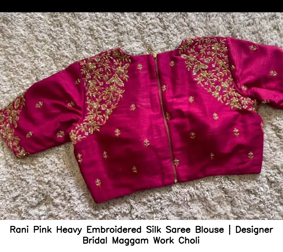 Rani Pink Heavy Embroidered Silk Saree Blouse | Designer Bridal Maggam Work Choli 2