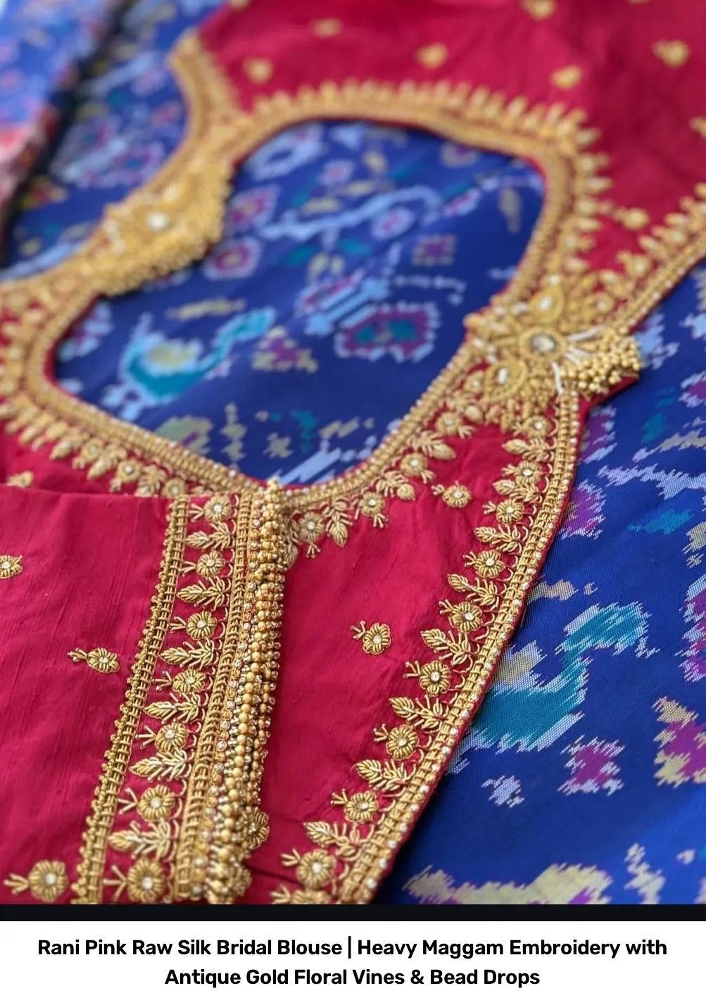 Rani Pink Raw Silk Bridal Blouse | Heavy Maggam Embroidery with Antique Gold Floral Vines & Bead Drops 2