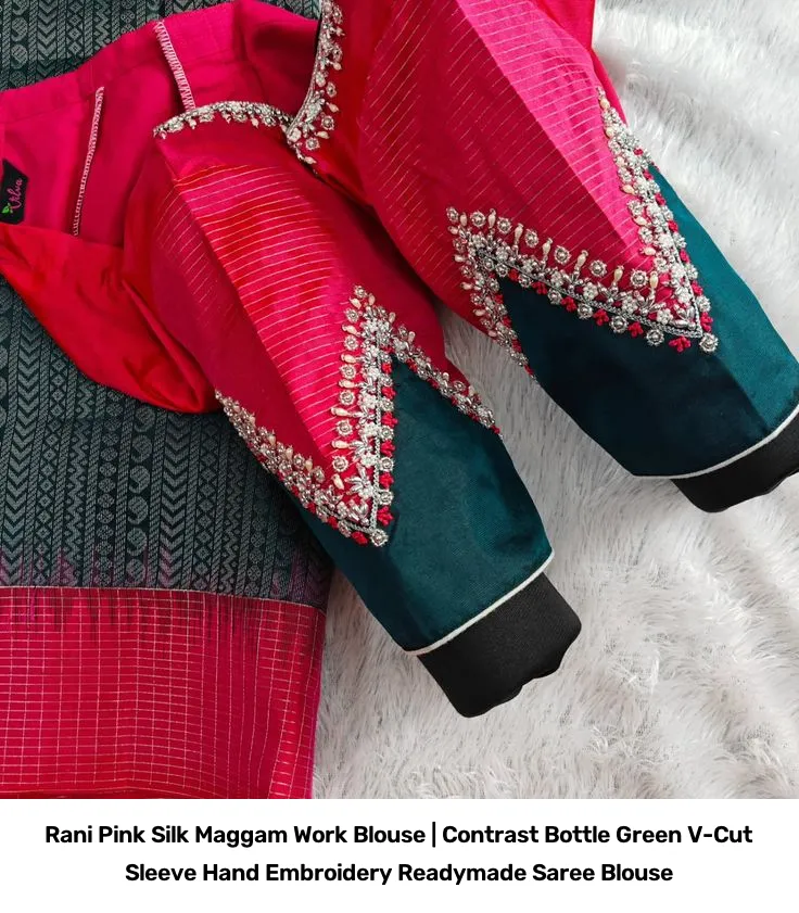 Rani Pink Silk Maggam Work Blouse | Contrast Bottle Green V-Cut Sleeve Hand Embroidery Readymade Saree Blouse 2