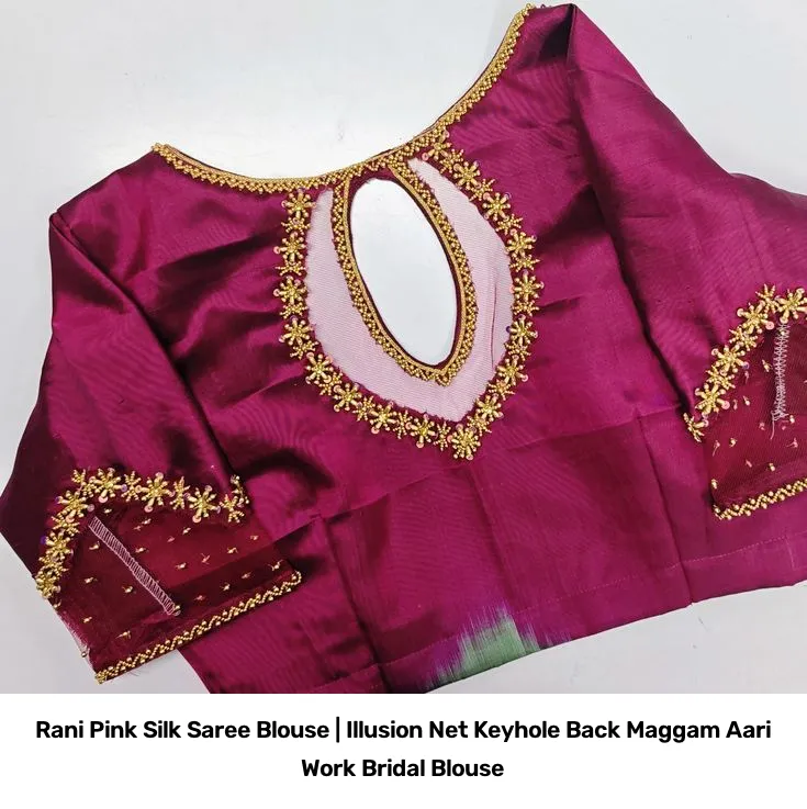 Rani Pink Silk Saree Blouse | Illusion Net Keyhole Back Maggam Aari Work Bridal Blouse 3