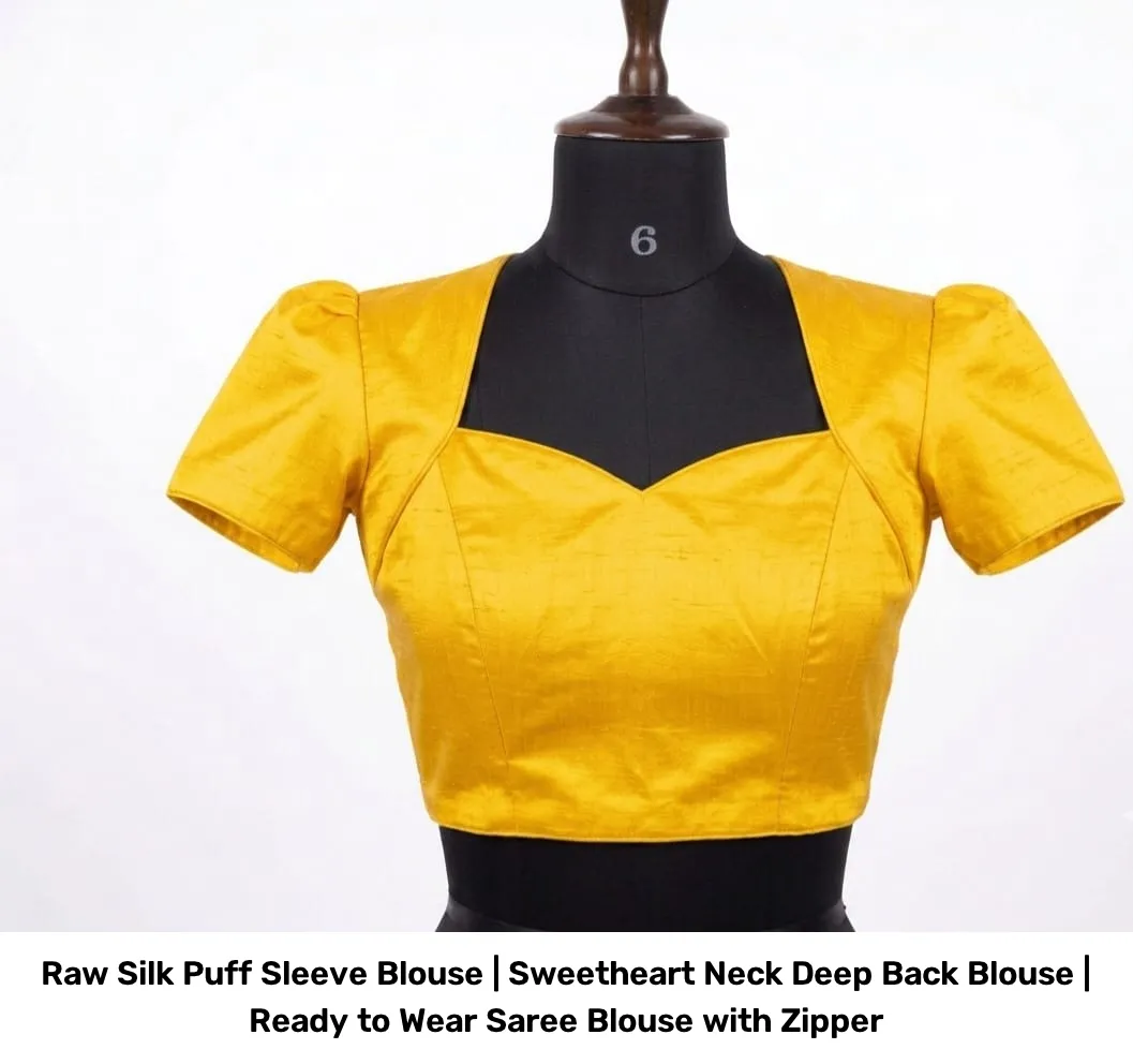 Raw Silk Puff Sleeve Blouse | Sweetheart Neck Deep Back Blouse | Ready to Wear Saree Blouse with Zipper 2