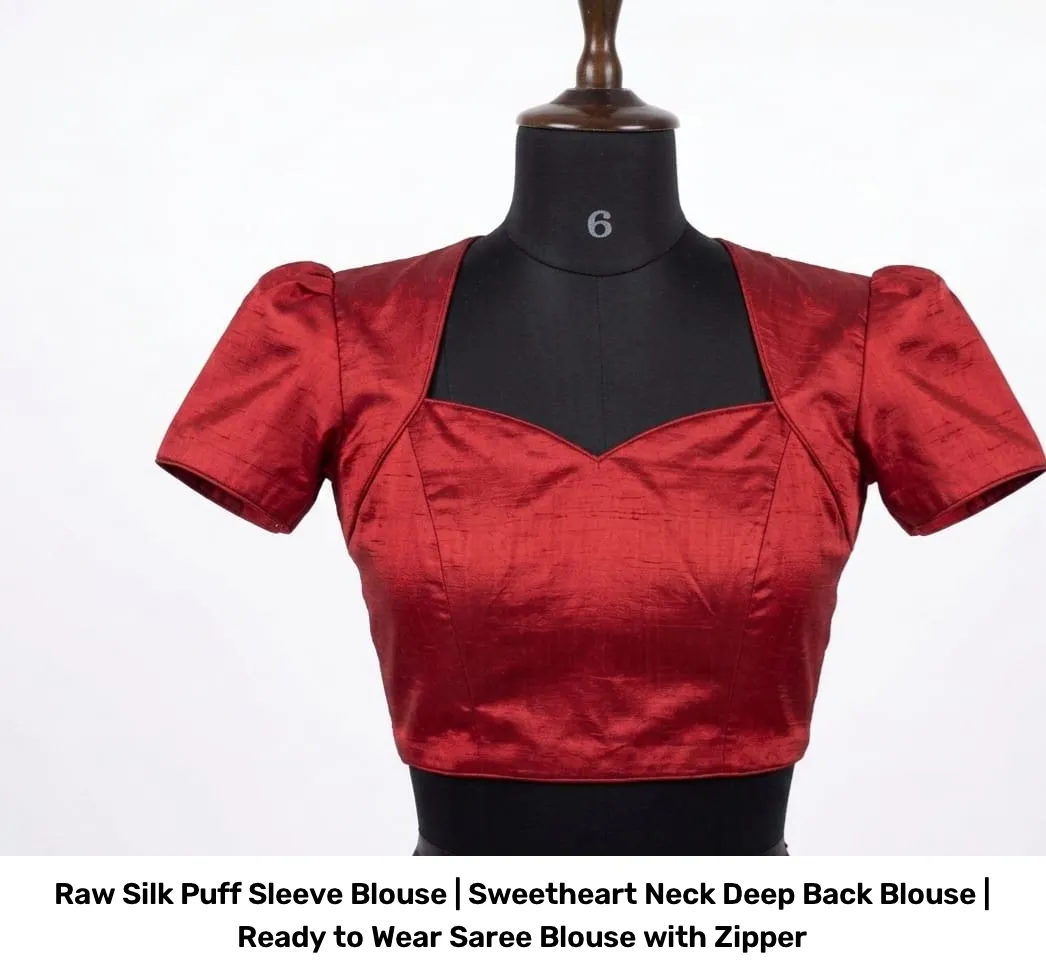 Raw Silk Puff Sleeve Blouse | Sweetheart Neck Deep Back Blouse | Ready to Wear Saree Blouse with Zipper 6
