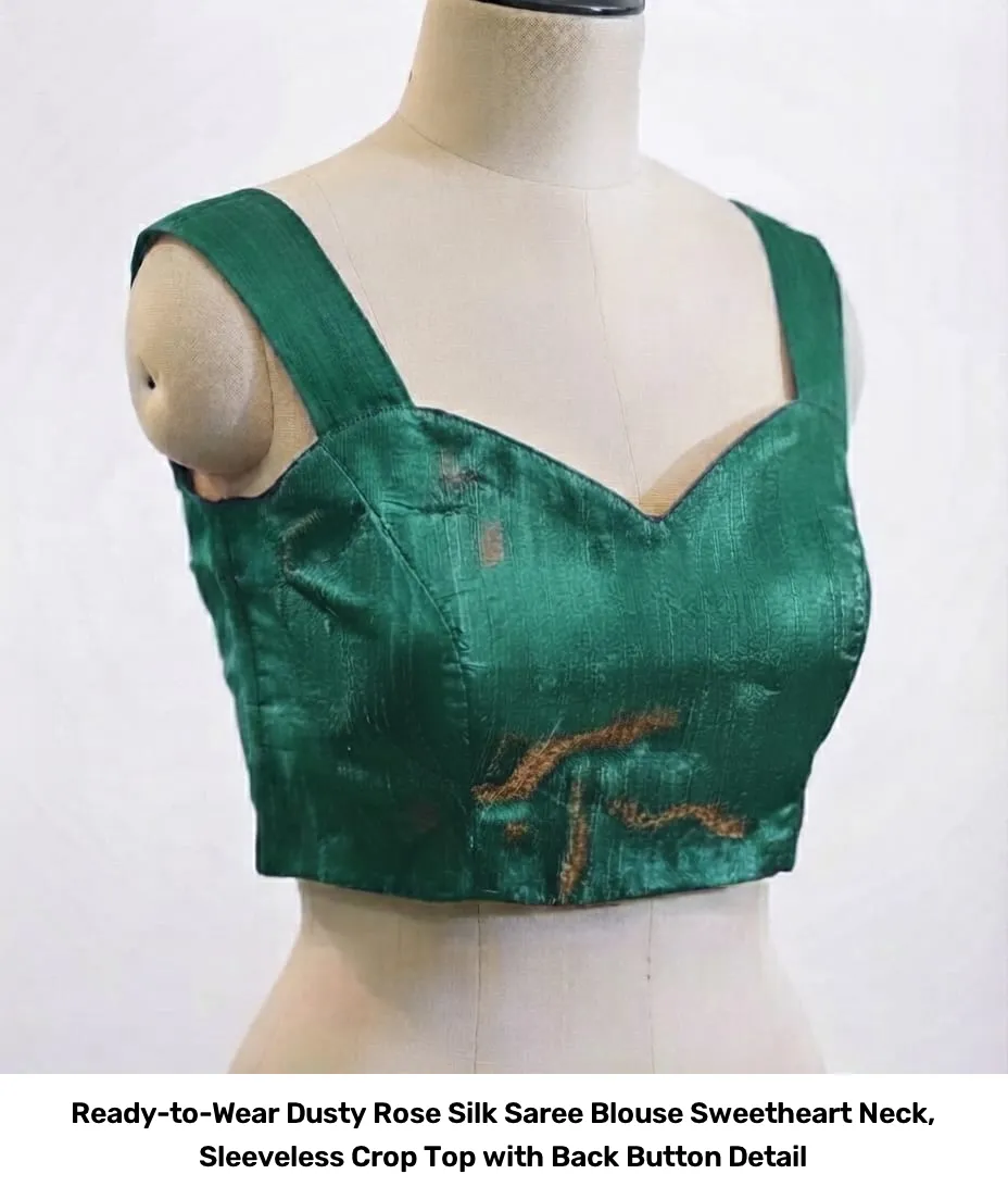 Ready-to-Wear Dusty Rose Silk Saree Blouse – Sweetheart Neck, Sleeveless Crop Top with Back Button Detail 2
