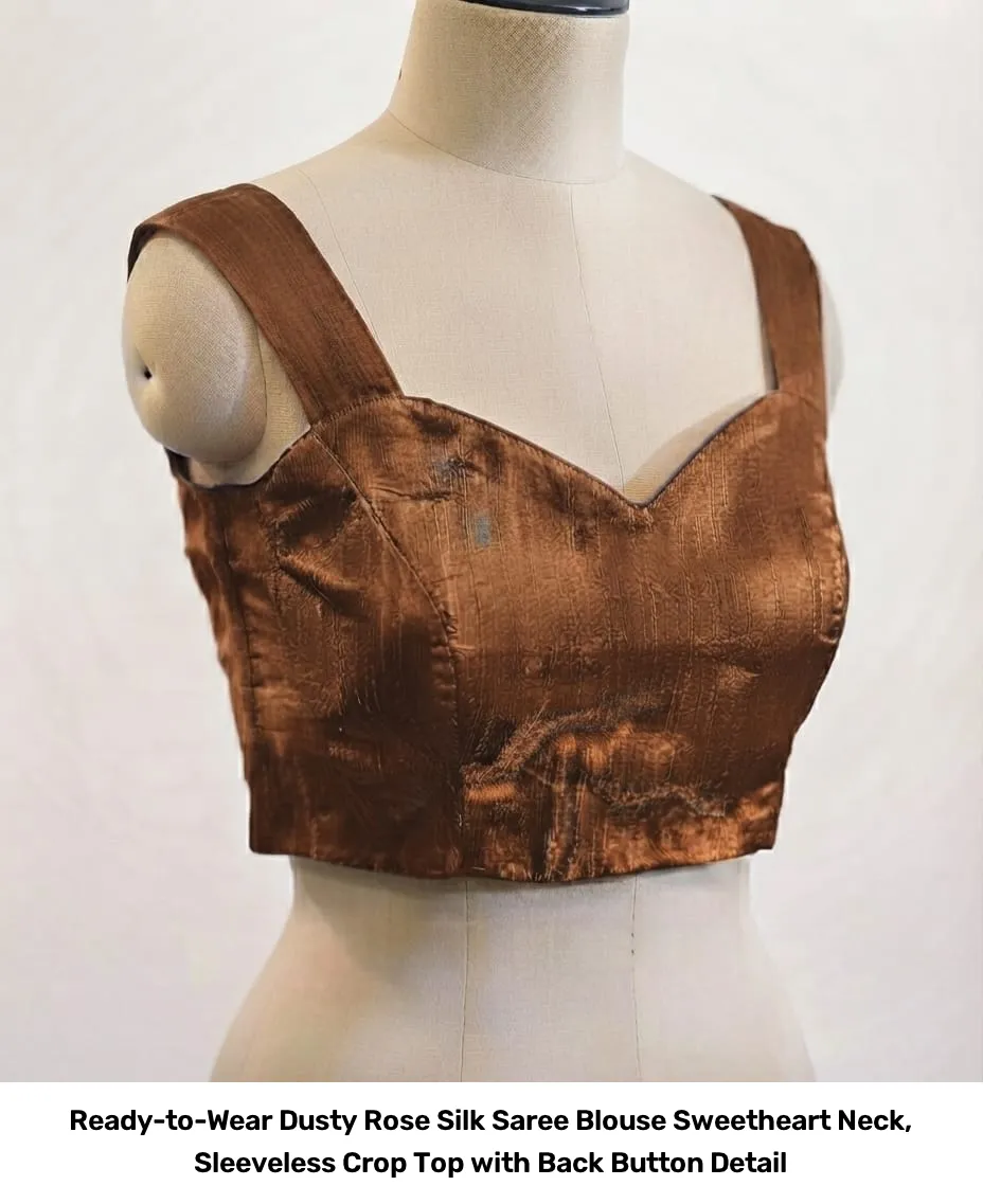 Ready-to-Wear Dusty Rose Silk Saree Blouse – Sweetheart Neck, Sleeveless Crop Top with Back Button Detail 3