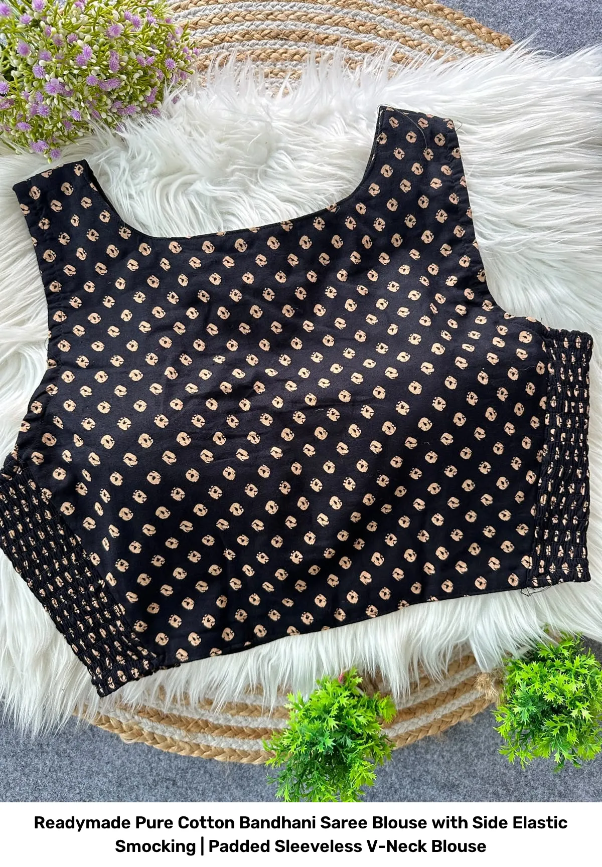 Readymade Pure Cotton Bandhani Saree Blouse with Side Elastic Smocking | Padded Sleeveless V-Neck Blouse 2