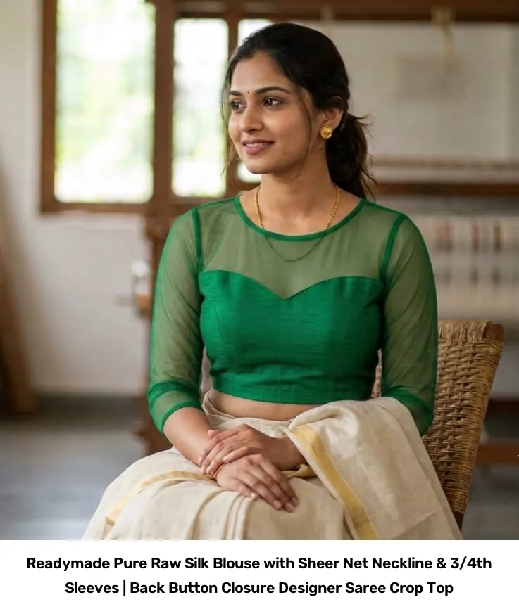 Readymade Pure Raw Silk Blouse with Sheer Net Neckline & 3/4th Sleeves | Back Button Closure Designer Saree Crop Top 6