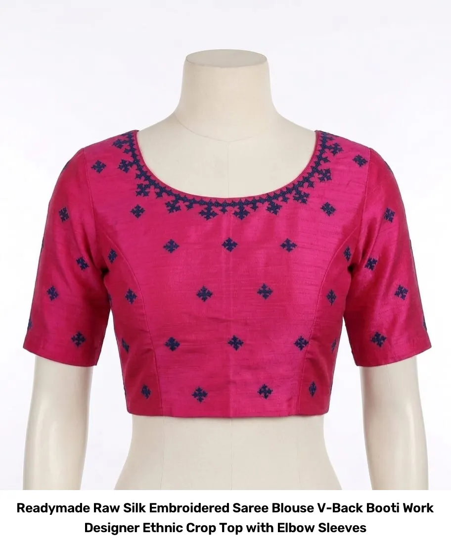 Readymade Raw Silk Embroidered Saree Blouse – V-Back Booti Work Designer Ethnic Crop Top with Elbow Sleeves 2
