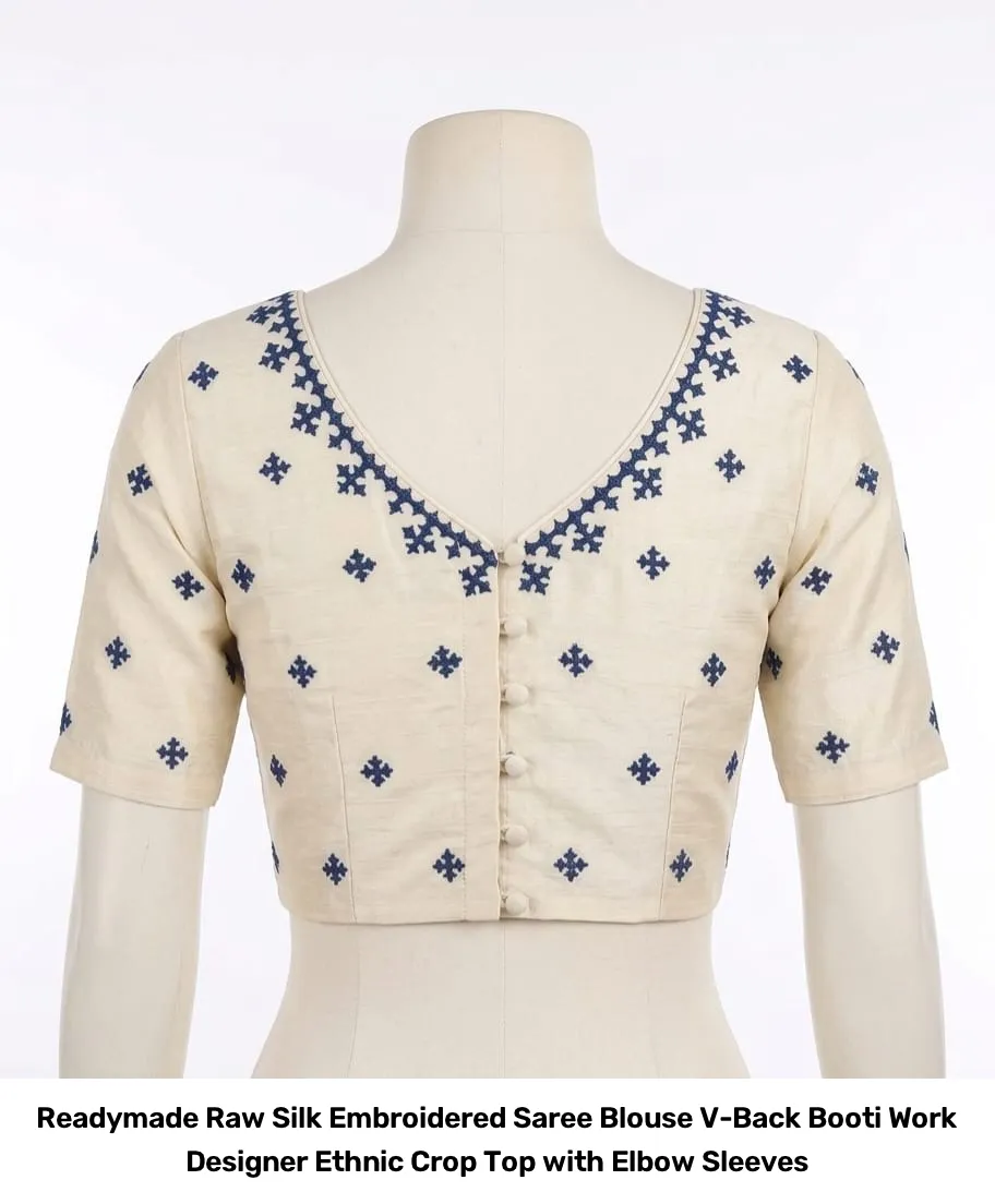 Readymade Raw Silk Embroidered Saree Blouse – V-Back Booti Work Designer Ethnic Crop Top with Elbow Sleeves 5