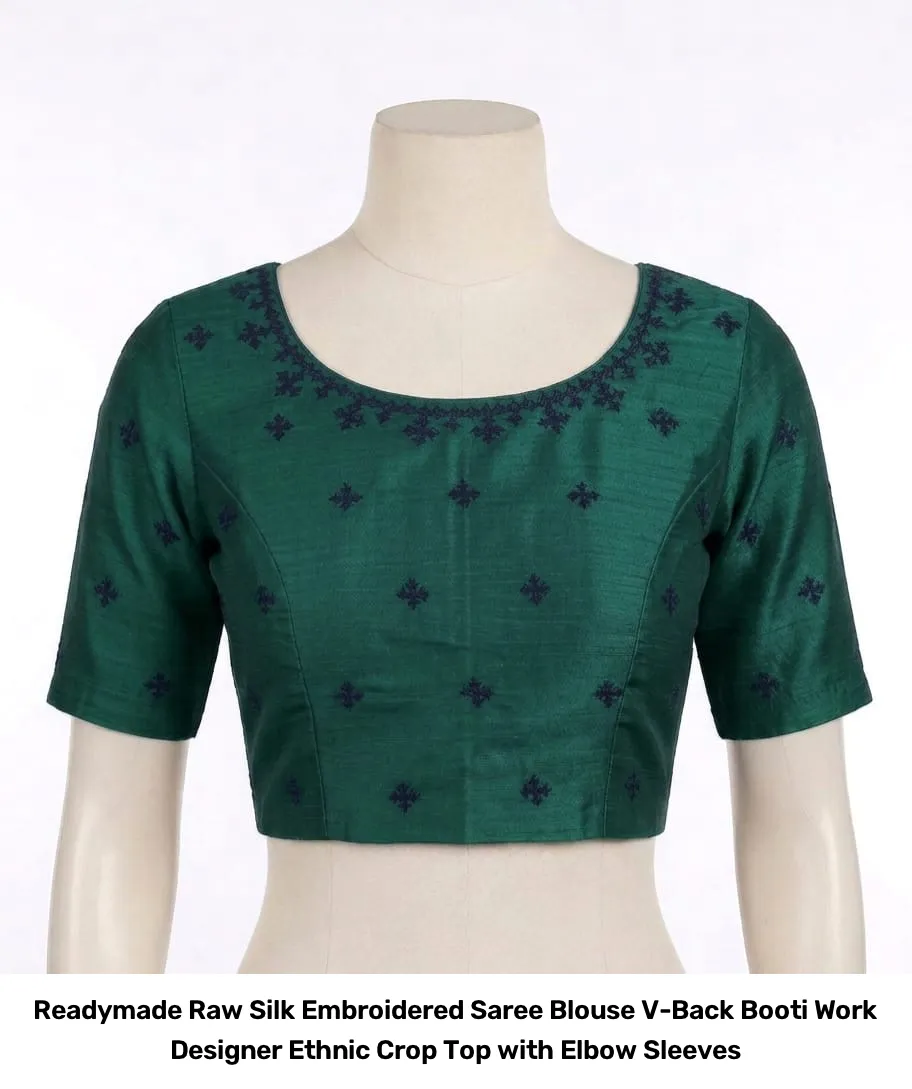 Readymade Raw Silk Embroidered Saree Blouse – V-Back Booti Work Designer Ethnic Crop Top with Elbow Sleeves 6