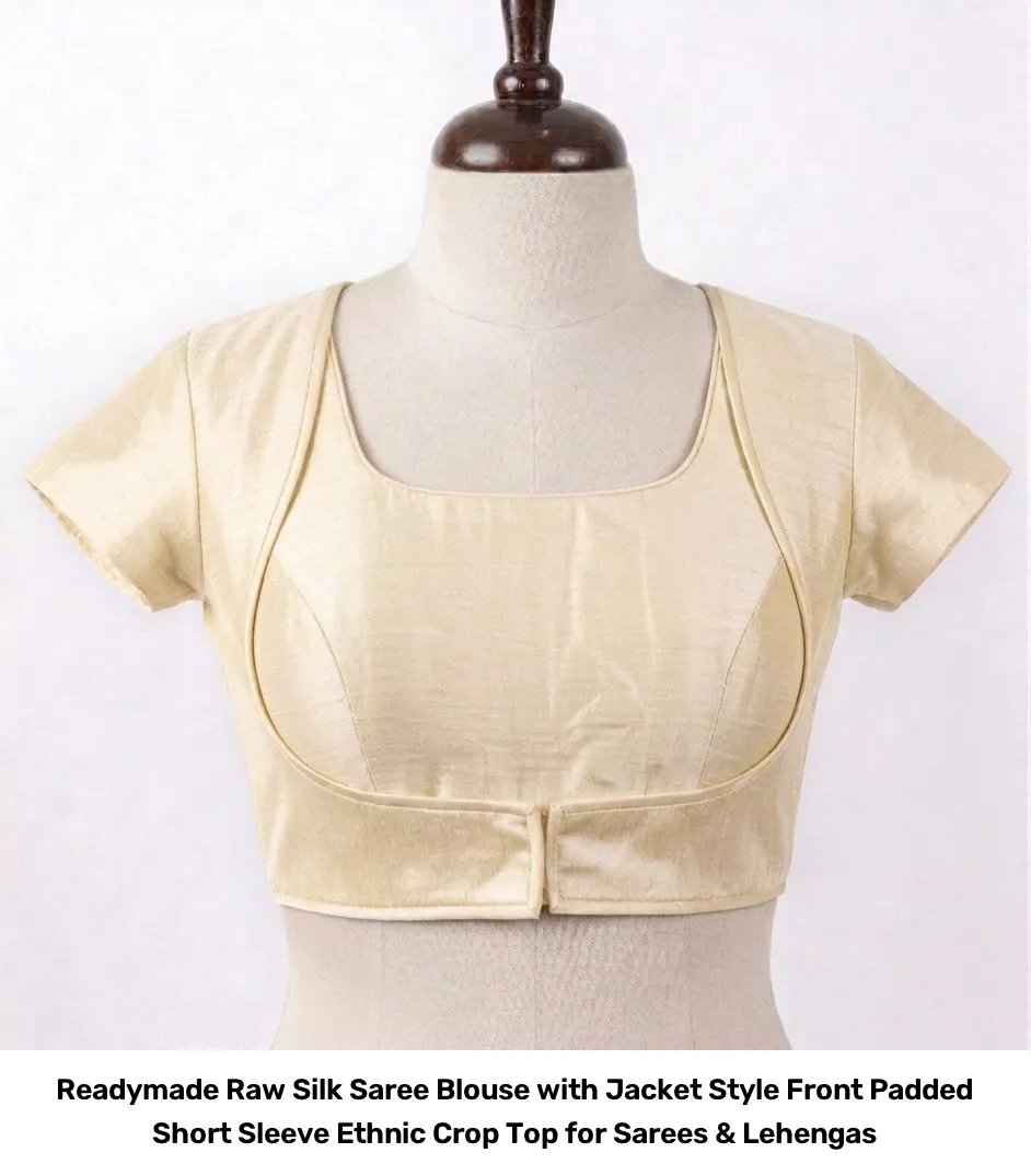 Readymade Raw Silk Saree Blouse with Jacket Style Front – Padded Short Sleeve Ethnic Crop Top for Sarees & Lehengas 4