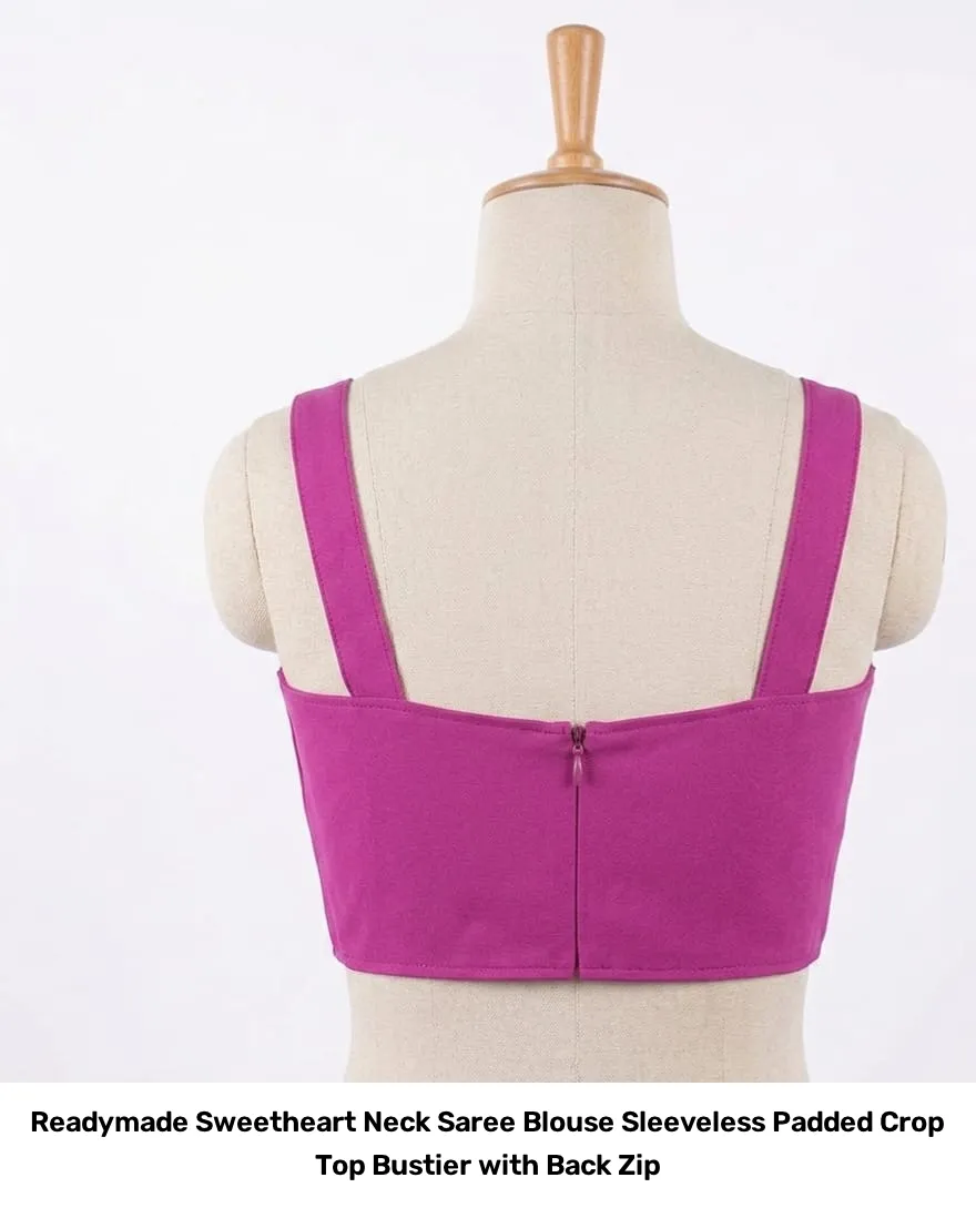 Readymade Sweetheart Neck Saree Blouse – Sleeveless Padded Crop Top Bustier with Back Zip 5