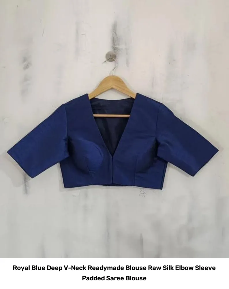 Royal Blue Deep V-Neck Readymade Blouse – Raw Silk Elbow Sleeve Padded Saree Blouse 2