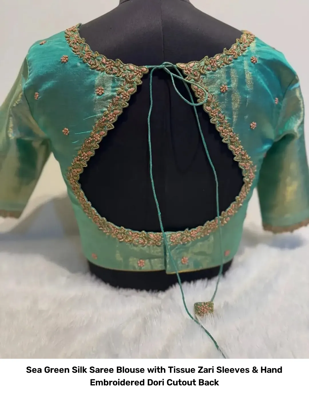 Sea Green Silk Saree Blouse with Tissue Zari Sleeves & Hand Embroidered Dori Cutout Back 2