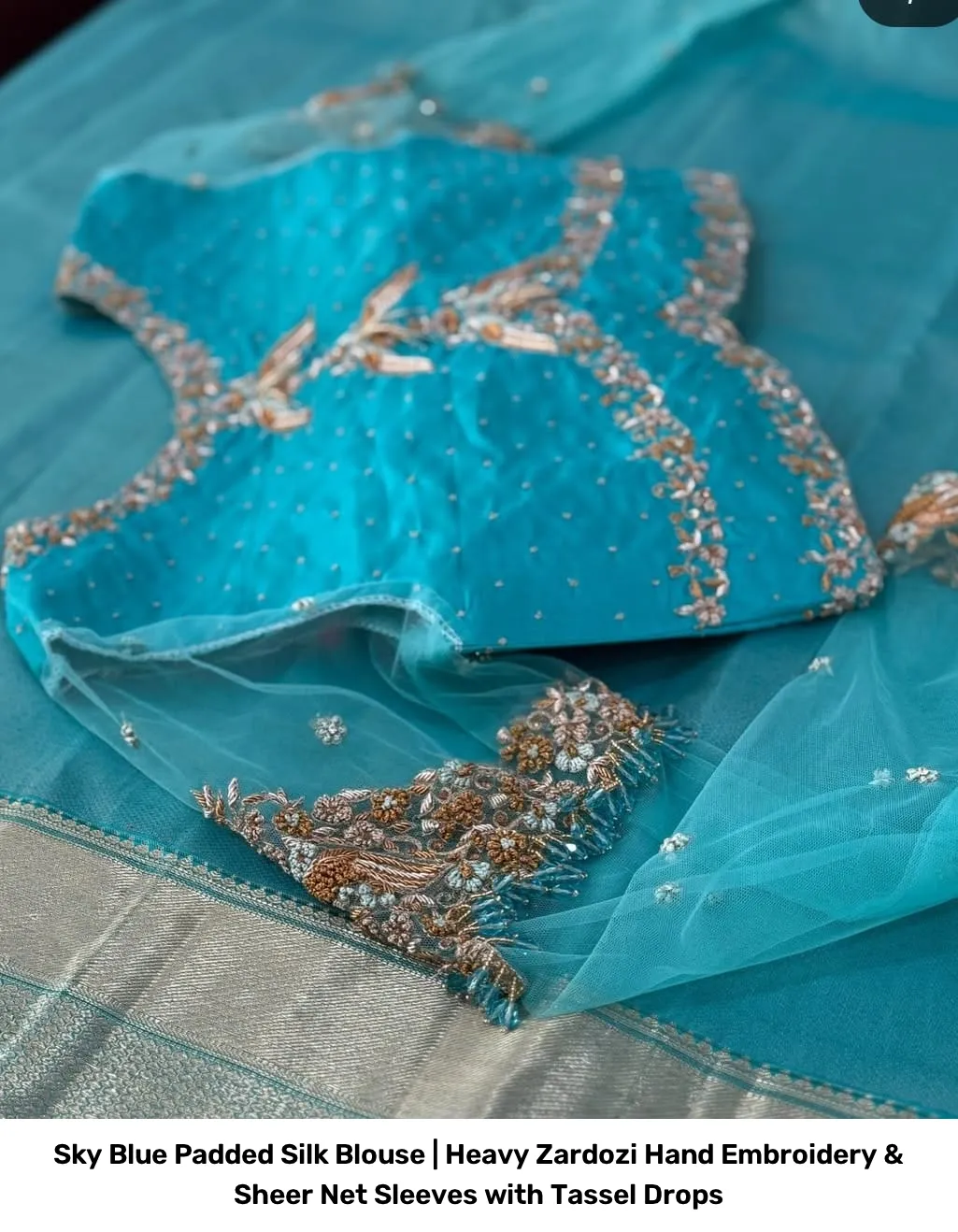 Sky Blue Padded Silk Blouse | Heavy Zardozi Hand Embroidery & Sheer Net Sleeves with Tassel Drops 4