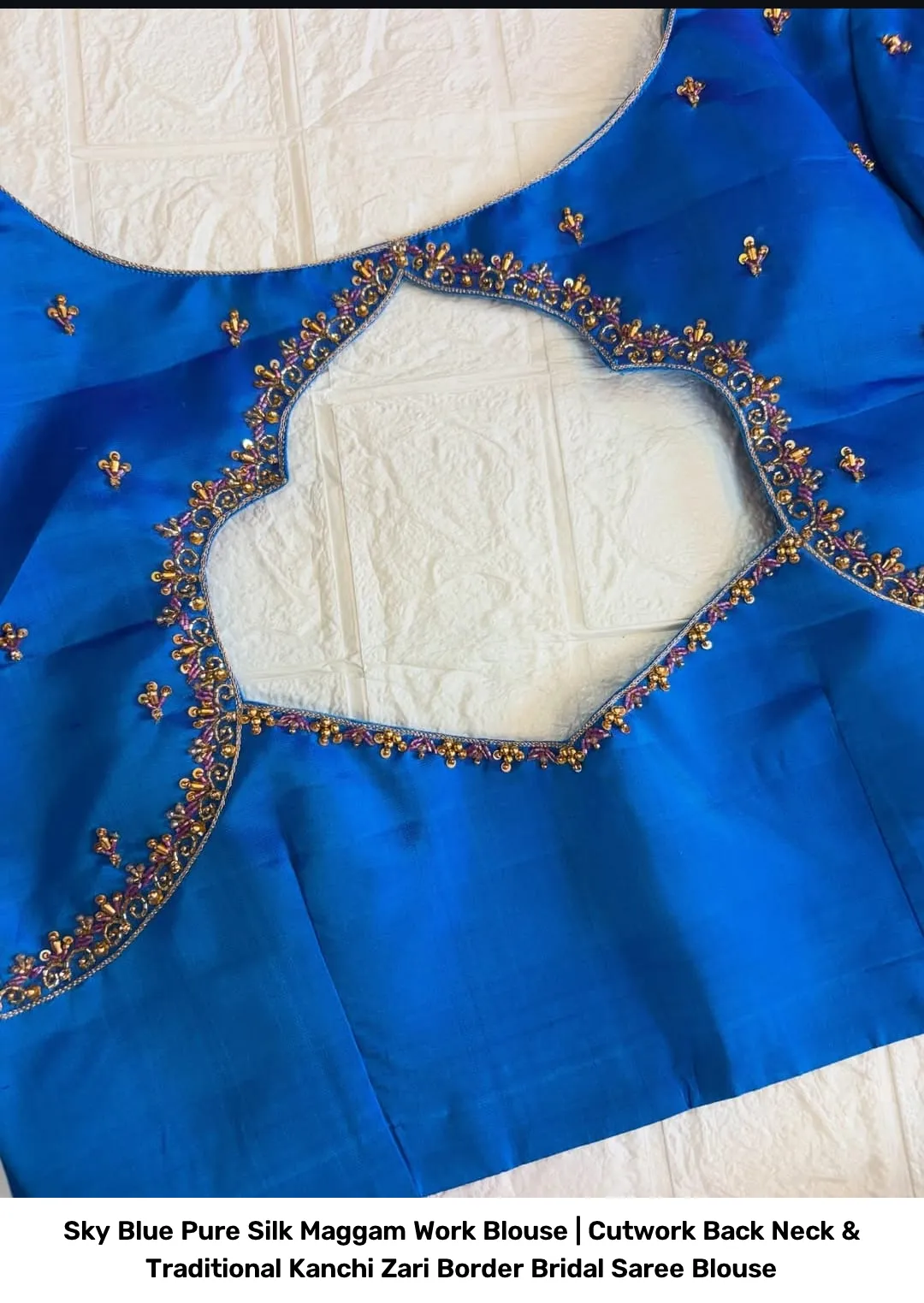 Sky Blue Pure Silk Maggam Work Blouse | Cutwork Back Neck & Traditional Kanchi Zari Border Bridal Saree Blouse 2